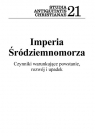 Imperia Śródziemnomorza Czynniki warunkujące powstanie, rozwój i