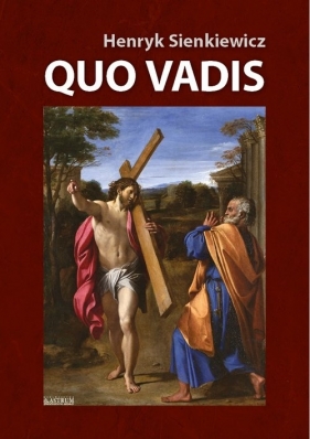 Quo vadis - Henryk Sienkiewicz