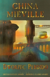 Dworzec Perdido - China Miéville