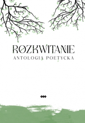 Rozkwitanie - Kryściak H., Bober I., Stanisławowska M., Andrukiewicz E., Reggel J., Michałowska K.