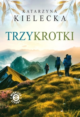 Trzykrotki - Katarzyna Kielecka