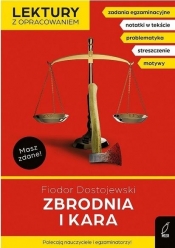 Zbrodnia i kara. Lektury z opracowaniem - Fiodor Dostojewski