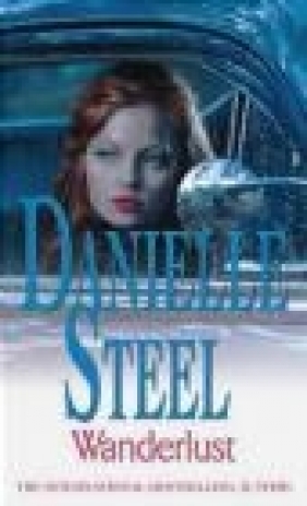 Wanderlust Danielle Steel, D. Steel