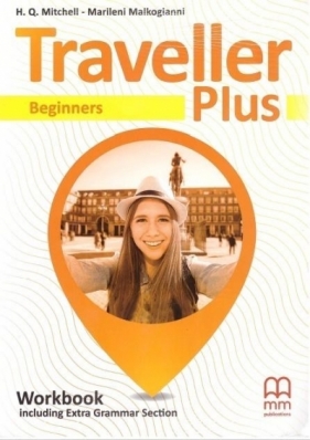 Traveller Plus Beginners A1 WB MM PUBLICATIONS - H. Q. Mitchell
