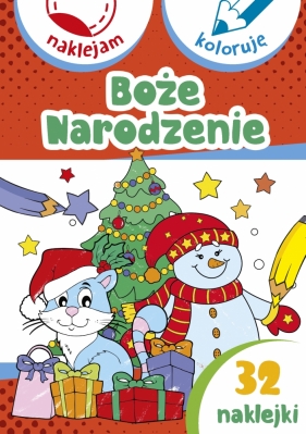 Naklejam i koloruje. Boże Narodzenia - Opracowanie zbiorowe