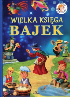 Wielka Księga Bajek - Nosowska Dorota