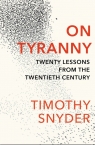 On Tyranny Timothy Snyder