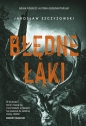 Błędne łąki. Wielkie Litery - Jarosław Szczyżowski