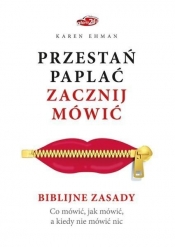 Przestań paplać Zacznij mówić - Ehman Karen<br />