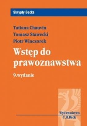 Wstęp do prawoznawstwa - Chauvin Tatiana, Stawecki Tomasz, Winczorek Piotr