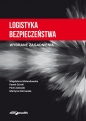 Logistyka bezpieczeństwa. Wybrane zagadnienia - Magdalena Molendowska, Paweł Górski, Piotr Zalewski, Martyna Ostrowska