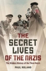 The Secret Lives of the Nazis Roland Paul