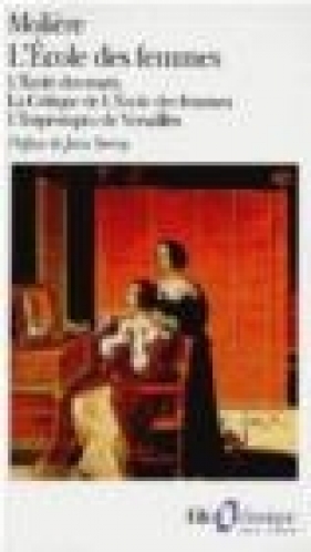 L'Ecole des Femmes, l'ecole des Maris (1688) - Molière