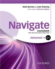 Navigate Advanced C1 Coursebook with DVD and Oxford Online Skills Pack - Catherine Walter, Mark Bartram