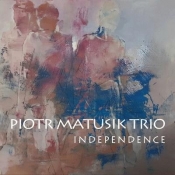 Independence (CD) - Matusik Piotr TRIO
