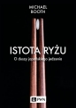 Istota ryżu - Michael Booth