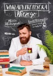 Wykłady profesora Niczego - Mietczyński Mieciu