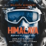 Himalaya Wyprawa na krawędź życia
	 (Audiobook)
