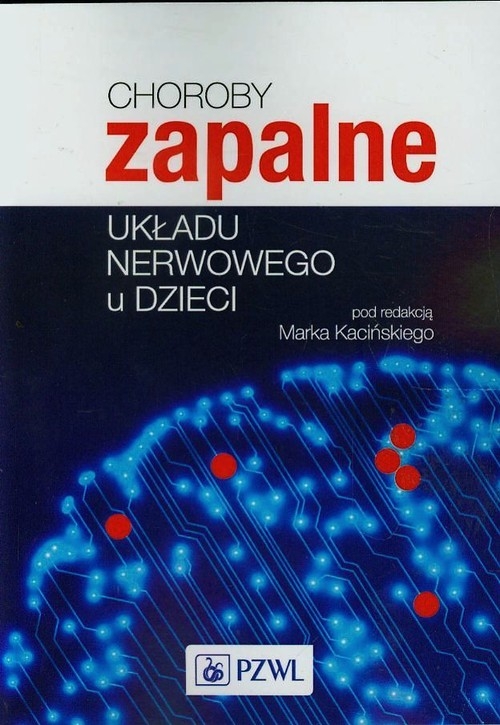 Choroby zapalne układu nerwowego u dzieci