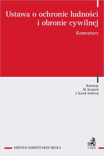 Ustawa o ochronie ludności i obronie cywilnej. Komentarz