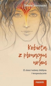 Kobieta z płonącym nosem - Debora Sianożęcka