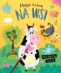 Magia koloru. Na wsi. Malowanie wodą! - Opracowanie zbiorowe