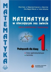 Matematyka LO KL 1. Podręcznik. Zakres rozszerzony. Matematyka w otaczającym nas świecie (2012) - Alicja Cewe, Allina Magryś-Walczak, Maria Kruk