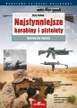 Najsłynniejsze karabiny i pistolety. Ilustrowana historia - Chris McNab