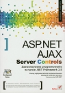 ASP.NET AJAX Server Controls Zaawansowane programowanie w nurcie .NET Calderon Adam, Rumerman Joel