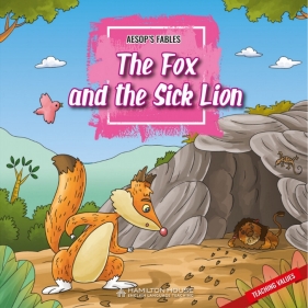 Aesop's Fables: The Fox and the Sick Lion - Aesop