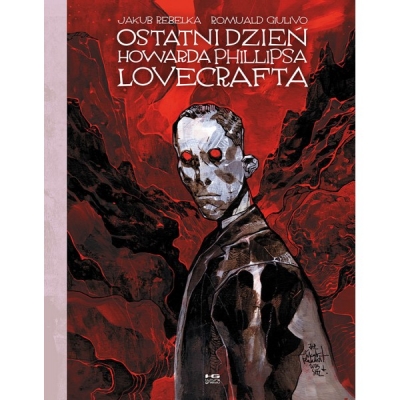 Ostatni dzien Howarda Phillipsa Lovecrafta