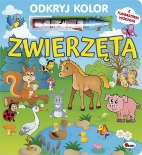 Odkryj kolor. Zwierzęta - Mirosława Kwiecińska