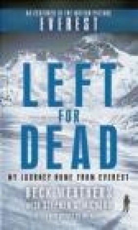 Left for Dead Beck Weathers