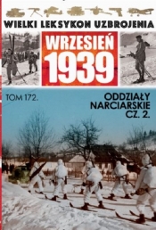 Wielki Leksykon Uzbrojenia Wrzesień 1939 Tom 172