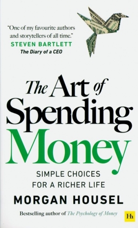 The Art of Spending Money - Morgan Housel