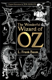 The Wonderful Wizard of OZ - Lyman Frank Baum