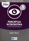 Pewny start. Zajęcia rewalidac. Percepcja... 3 Zyta Czechowska, Jolanta Majkowska