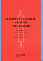 Podstawowe czynności medyczne i pielęgnacyjne