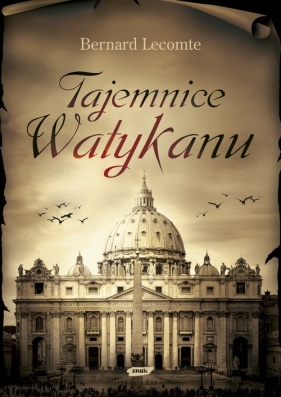 Tajemnice Watykanu - Lecomte Bernard