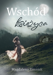 Wschód księżyca - Magdalena Zimniak