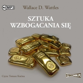 Sztuka wzbogacania się (Audiobook) - Wattles Wallace D.