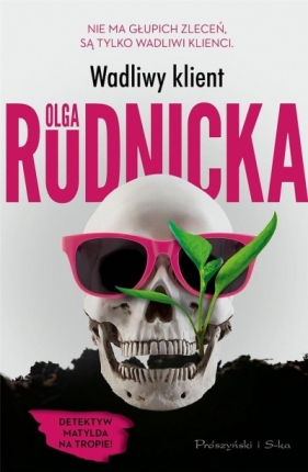 Wadliwy klient DL - Olga Rudnicka