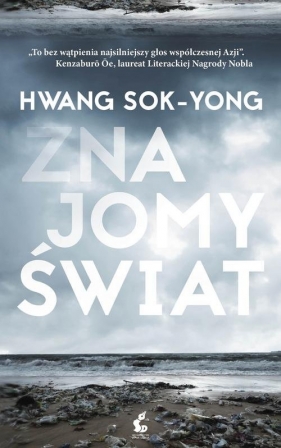 Znajomy świat - Hwang Sok-Yong