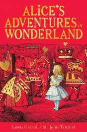 Alice’s Adventures in Wonderland - Lewis Carroll