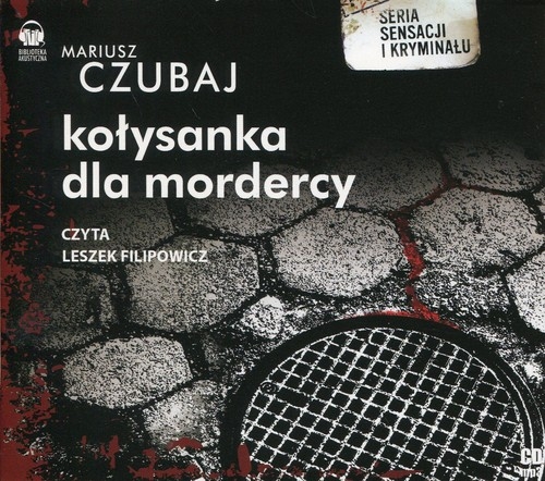 Kołysanka dla mordercy
	 (Audiobook)