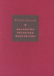 Malarstwo polskiego modernizmu