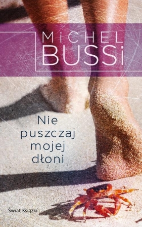 Nie puszczaj mojej dłoni - Michel Bussi