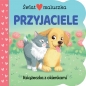 Świat maluszka. Przyjaciele. Książeczka z okienkami