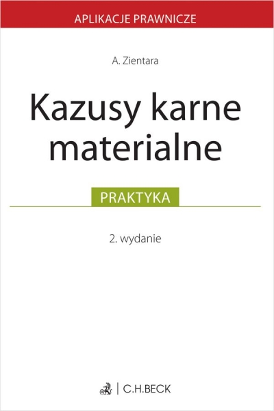 <img src='https://webimage.pl/pics/890/6/d9788384116890.jpg' style='height:440px' /> Kazusy karne materialne
