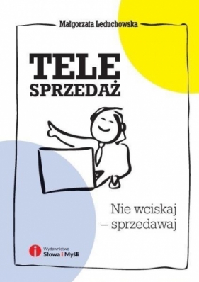 Telesprzedaż - Małgorzata Leduchowska